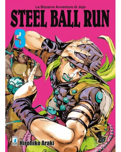Le Bizzarre Avventure di Jojo – Steel Ball Run 3 – Le Bizzarre Avventure di Jojo 53 – Edizioni Star Comics – Italiano