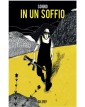 In Un Soffio – Volume Unico – Eisner – Oblomov Edizioni – Italiano
