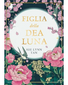 Figlia della Dea Luna - Volume Unico - Mondadori