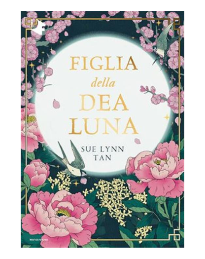 Figlia della Dea Luna - Volume Unico - Mondadori