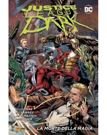 Justice League Dark Vol. 2 – La Morte della Magia – DC Comics Evergreen – Panini Comics – Italiano
