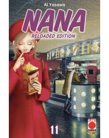 Nana Reloaded Edition 11 – Ristampa  – Panini Comics – Italiano