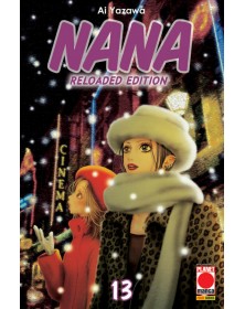Nana Reloaded Edition 13 – Ristampa  –  Panini Comics – Italiano