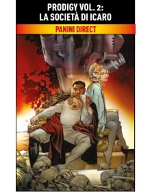 Prodigy Vol. 2 – La Società di Icaro – Millarworld Collection – Panini Comics – Italiano