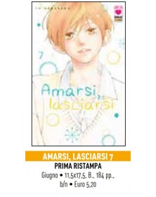 Amarsi, Lasciarsi 7 – Prima Ristampa – Panini Comics – Italiano