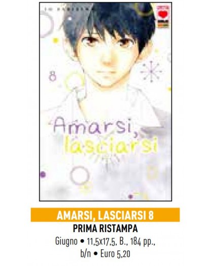 Amarsi, Lasciarsi 8 – Prima Ristampa – Panini Comics – Italiano