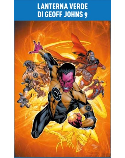 Lanterna Verde di Geoff Johns 9 – DC Best Seller Nuova Serie 30 – Panini Comics – Italiano