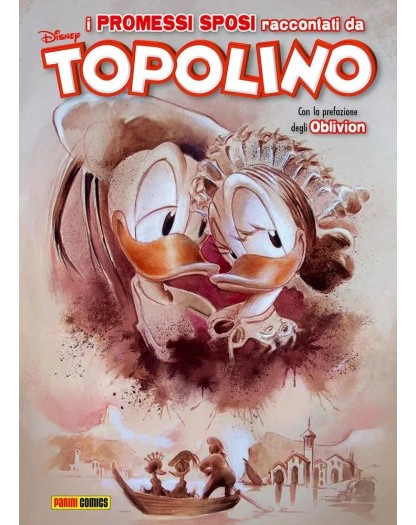 I Promessi Sposi Raccontati da Topolino – Volume Unico – Disney Special Events 37 – Panini Comics – Italiano