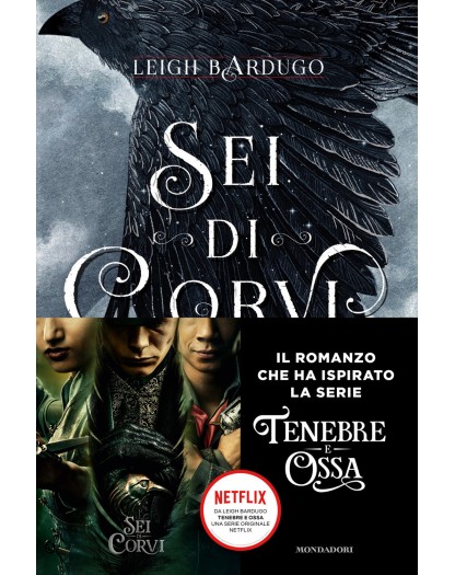Sei di corvi - GrishaVerse - Mondadori