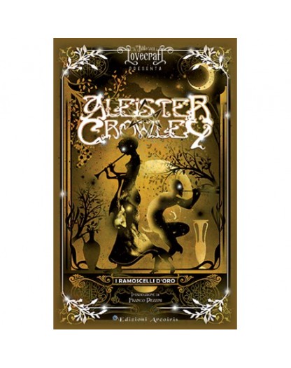 I ramoscelli d'oro - Aleister Crowley - Edizioni Arcoiris - Italiano