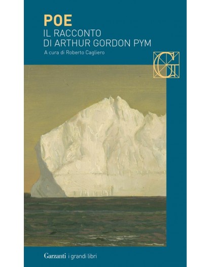 Il racconto di Arthur Gordon Pym - Edgar Allan Poe - Garzanti editore