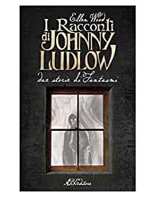 I Racconti di Johnny Ludlow   - ABEditore