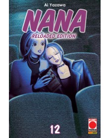 Nana Reloaded Edition 12 – Ristampa – Panini Comics – Italiano