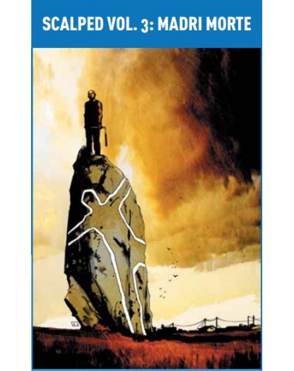 Scalped Vol. 3 – Madri Morte – DC Black Label Hits – Panini Comics – Italiano