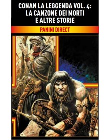 Conan la Leggenda Vol. 4 – La Canzone dei Morti e Altre Storie – Panini Comics – Italiano