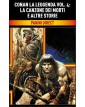 Conan la Leggenda Vol. 4 – La Canzone dei Morti e Altre Storie – Panini Comics – Italiano