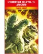 L’Immortale Hulk Vol. 11 – Apocrifo – Marvel Collection – Panini Comics – Italiano