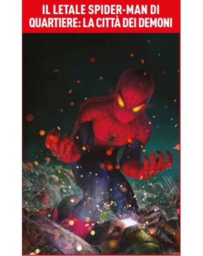 Il Letale Spider-Man di Quartiere – La Città dei Demoni – Volume Unico – Marvel Collection – Panini Comics – Italiano