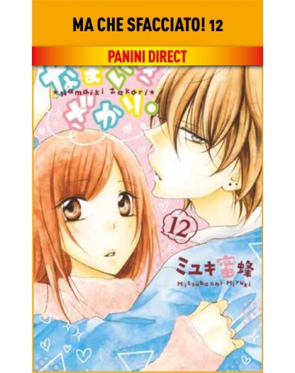 Namaikizakari – Ma Che Sfacciato! 12 – Panini Comics – Italiano