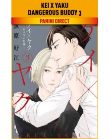 Kei x Yaku – Dangerous Buddy 3 – Panini Comics – Italiano