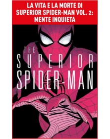 La Vita e la Morte di Superior Spider-Man Vol. 2 – Mente Inquieta – Panini Comics – Italiano