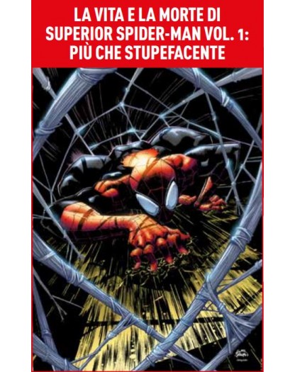 La Vita e la Morte di Superior Spider-Man 1 – Panini Comics – Italiano