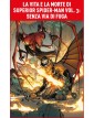 La Vita e la Morte di Superior Spider-Man Vol. 3 – Senza Via di Fuga – Panini Comics – Italiano