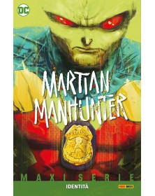 Martian Manhunter: Identità - DC Comics maxiserie