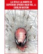 La Vita e la Morte di Superior Spider-Man Vol. 6 – Goblin Nation – Panini Comics – Italiano