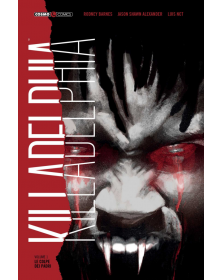 Killadelphia Vol. 1 – Le Colpe dei Padri – Cosmo Comics 164 – Editoriale Cosmo – Italiano