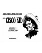 Cisco Kid Vol. 1 – 1951 – 1953 – Nona Arte – Editoriale Cosmo – Italiano