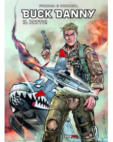 Buck Danny – Il Patto! – Volume Unico – Nona Arte – Editoriale Cosmo – Italiano