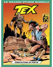 Tex – Cercatori di Piste – Volume Unico – Le Grandi Storie Bonelli 8 – Sergio Bonelli Editore – Italiano
