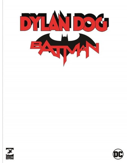 Batman / Dylan Dog 1 – L’Ombra del Pipistrello – Variant Sketch – Dylan Dog Gigante 25 – Sergio Bonelli Editore – Italiano