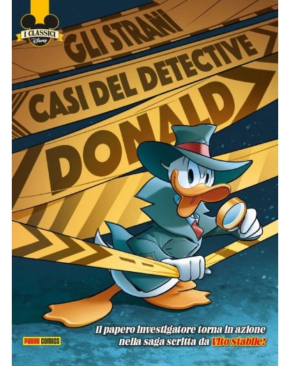 I Classici Disney 25 – Gli Strani Casi del Detective Donald – I Classici Disney 535 – Panini Comics – Italiano