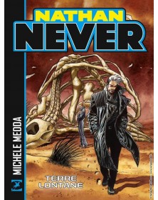 Nathan Never – Terre Lontane – Volume Unico – Sergio Bonelli Editore – Italiano