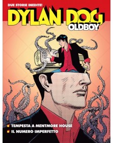 Dylan Dog Oldboy 19 – Tempesta a Mentmore House - Il Numero Imperfetto – Maxi Dylan Dog 57 – Sergio Bonelli Editore – Italiano