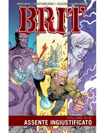 Brit Vol. 2 – Assente Ingiustificato – Saldapress – Italiano