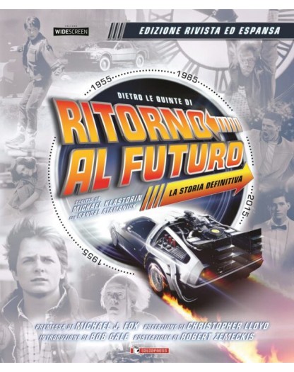 Dietro le Quinte di Ritorno al Futuro – La Storia Definitiva – Volume Unico – Saldapress – Italiano