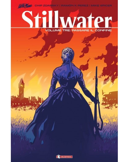Stillwater Vol. 3 – Passare il Confine – Collana Skybound – Saldapress – Italiano