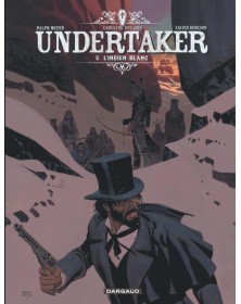 Undertaker Vol. 5 – L’Indiano Bianco – Nona Arte – Editoriale Cosmo – Italiano