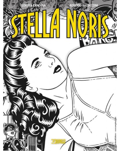 Stella Noris – Volume Unico – Sergio Bonelli Editore – Italiano