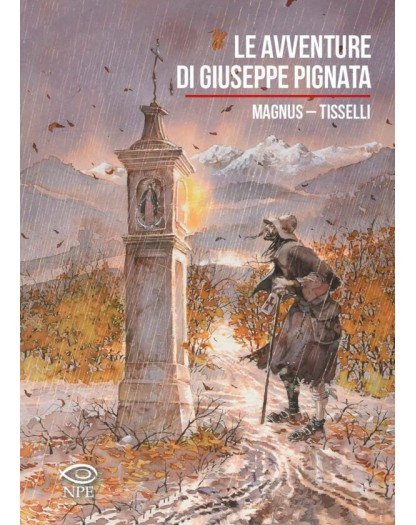 Le Avventure di Giuseppe Pignata – Volume Unico – Edizioni NPE – Italiano