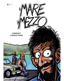 Il Mare in Mezzo – Volume Unico – Cornacchione Editore – Italiano