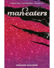 Man-Eaters 3 - Operazione rivoluzione - Panini Comics 100% HD