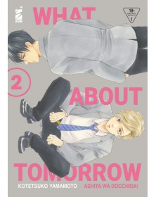 What About Tomorrow – Ashita wa Docchida! 2 – Edizioni Star Comics – Italiano
