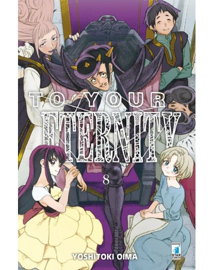 To Your Eternity 8 – Starlight 323 – Edizioni Star Comics – Italiano