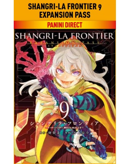 Shangri-La Frontier 9 – Expansion Pass – Panini Comics – Italiano