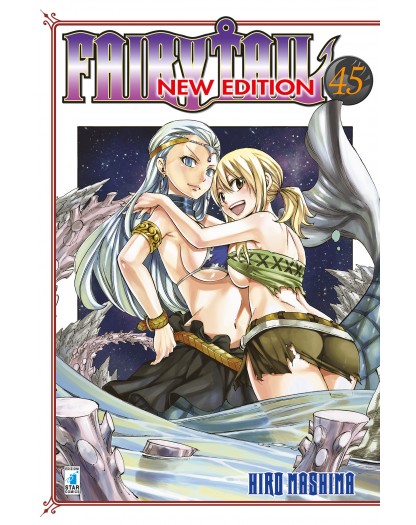 Fairy Tail New Edition 45 – Big 51 – Edizioni Star Comics – Italiano