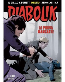 Diabolik Anno LXII – 7 – La Prova Mancante – Astorina – Italiano